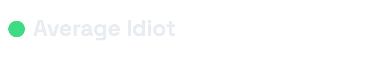 Average Idiot